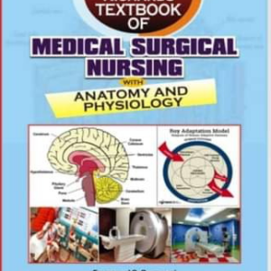 Medical Surgical Nursing with Anatomy and Physiology